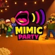 Mimicparty